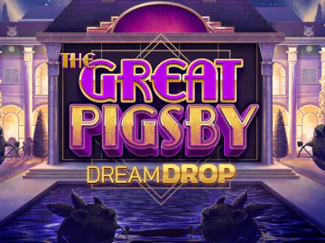The Great Pigsby Dream Drop